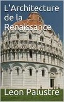 L'Architecture de la Renaissance