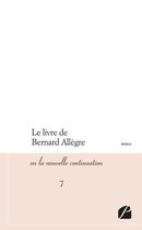 Roman 7 - Le livre de Bernard Allègre