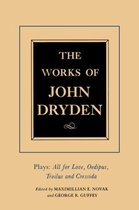 The Works of John Dryden  Volume XIII