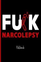 Fuck Narcolepsy