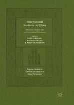 Palgrave Studies on Chinese Education in a Global Perspective- International Students in China