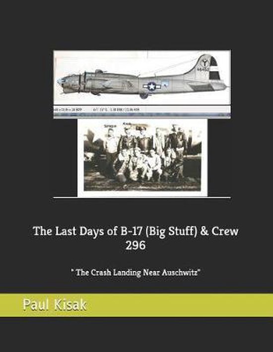 The Last Days of B-17 (Big Stuff) & Crew 296 - cover