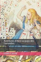 Aventures d'Alice au pays des merveilles