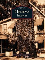 Images of America - Geneva, Illinois