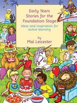 Early Years Stories for the Foundation Stage