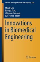 Advances in Intelligent Systems and Computing 526 - Innovations in Biomedical Engineering
