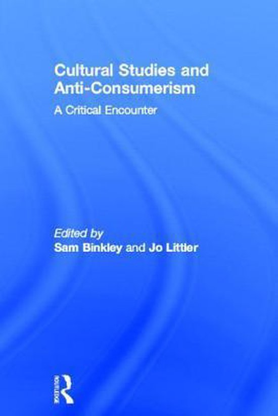 Cultural Studies And Anti-Consumerism - cover