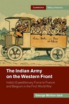 Cambridge Military Histories - The Indian Army on the Western Front