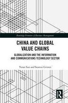 Routledge Frontiers of Business Management - China and Global Value Chains