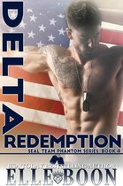 SEAL Team Phantom Series 4 - Delta Redemption, SEAL Team Phantom Series Book 4