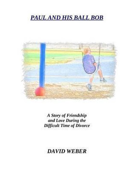 Paul and His Ball Bob - cover