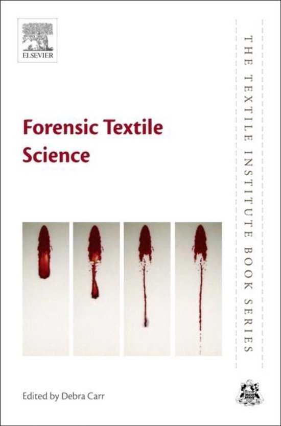 Forensic Textile Science 9780081018729 Debra Carr Boeken bol