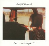 Adaptations - Mixtape1
