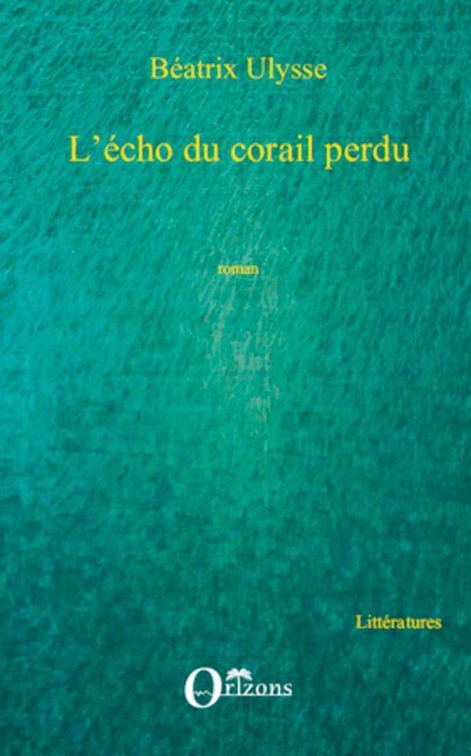 Echo du corail perdu