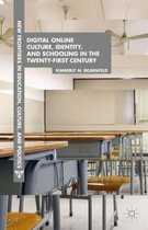 Digital Online Culture, Identity, and Schooling in the Twenty-First Century