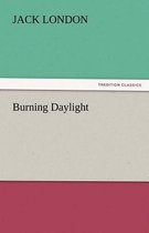 Burning Daylight