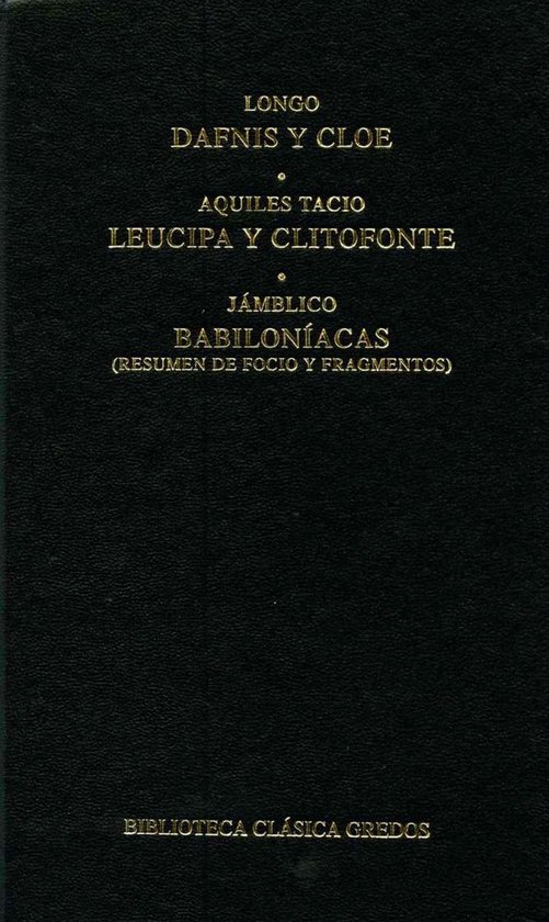 Biblioteca Clásica Gredos 56 - Dafnis y Cloe. Leucipa y Cli ... - cover