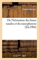 Sciences- de l'Hémostase Des Fosses Nasales Et Du Naso-Pharynx