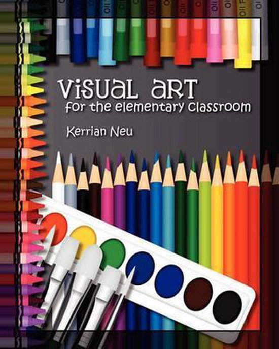 Visual Art for the Elementary Classroom - cover