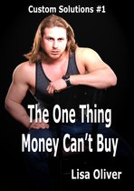The Alpha and Omega series - The One Thing Money Can't Buy