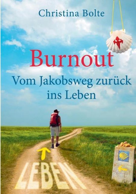 Burnout - Vom Jakobsweg zurück ins Leben - cover