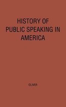 History of Public Speaking in America.