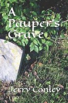 A Pauper's Grave