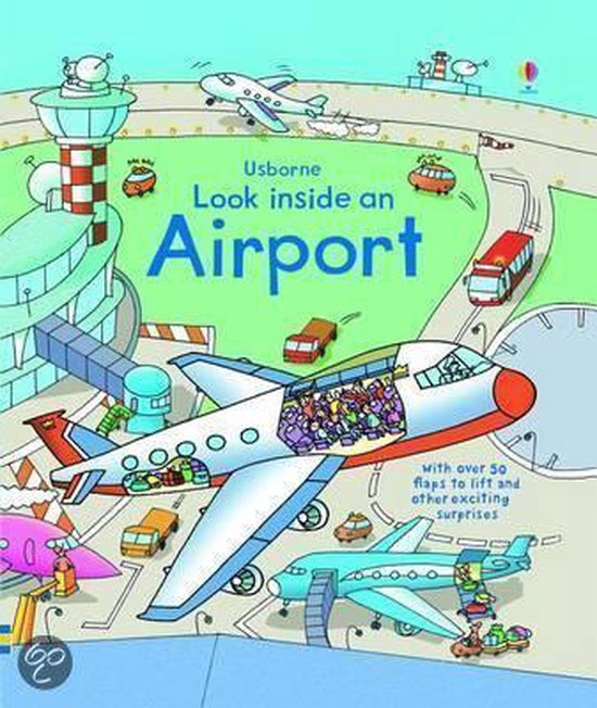 Boek 'Look Inside an Airport' van Usborne met een vliegtuig vol passagiers, een controle toren, bussen en auto's.