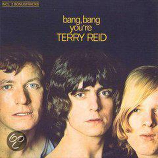 Bang, Bang You're Terry Reid