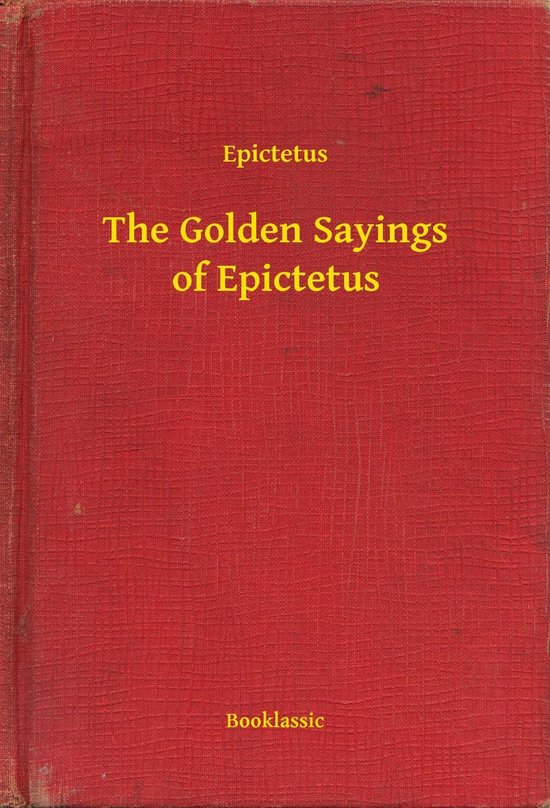 The Golden Sayings of Epictetus - cover