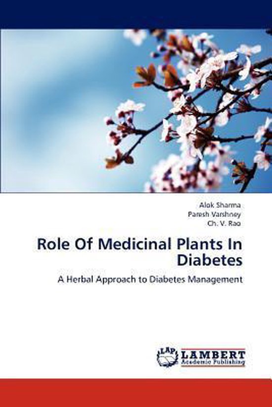 Role Of Medicinal Plants In Diabetes | 9783844387995 | Alok Sharma ...