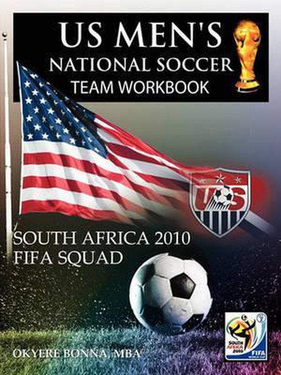 Us Men's National Soccer Team Workbook, Okyere Bonna Mba