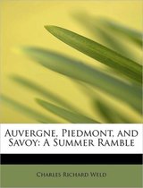 Auvergne, Piedmont, and Savoy