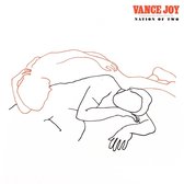 Nation Of Two - Vance Joy