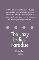 The Lazy Ladies' Paradise