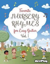 Favorite Nursery Rhymes for Easy Guitar. Vol 1