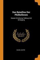 Das Bataillon Der Philhellenen