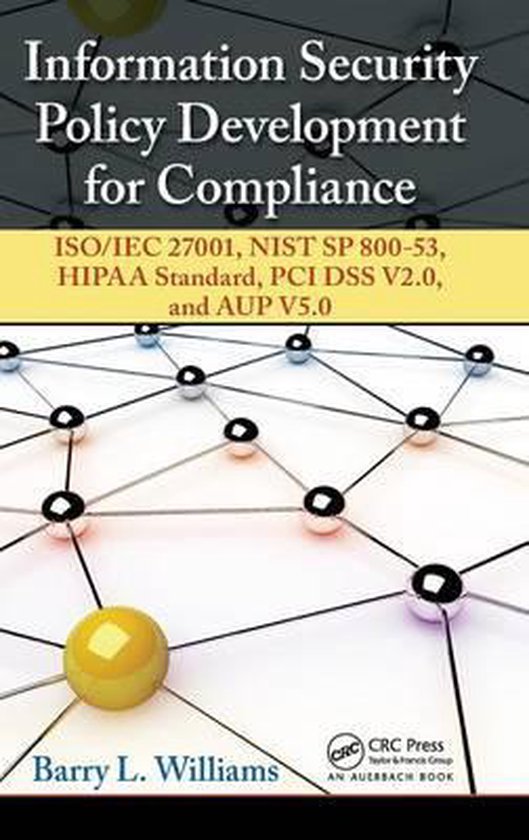 Information Security Policy Development For Compliance