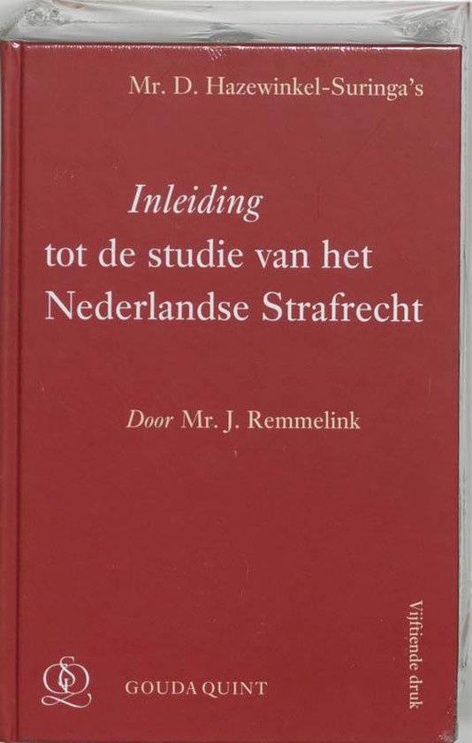 Mr. D. Hazewinkel-Suringa's Inleiding tot de studie van het Nederlandse strafrecht