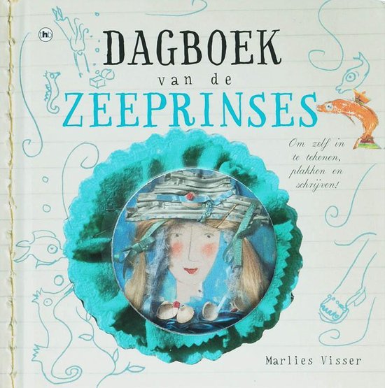 Boek met de titel DAGBOEK van de ZEEPRINSES, met een illustratie van een meisje met een hoed en zeewier in een ronde afbeelding.
