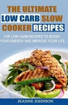 The Ultimate LOW CARB Slow Cooker Recipes