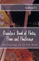 Grandpa's Book of Poetry, Prose and Ponderings