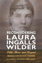 Children's Literature Association Series- Reconsidering Laura Ingalls Wilder