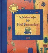 Celebrating My First Communion