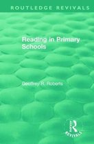 Routledge Revivals- Reading in Primary Schools