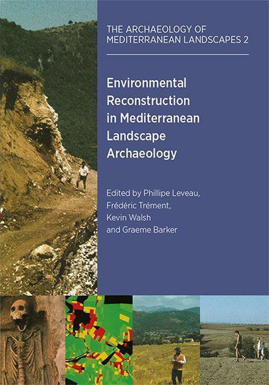 The Archaeology of Mediterranean Landscapes 2 - Environmenta ... - cover