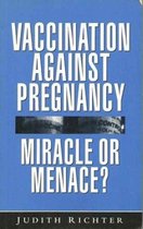 Vaccination Against Pregnancy