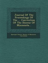 Journal of the Proceedings of the ... Convention of the Diocese of Minnesota...