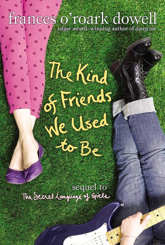 The Secret Language of Girls Trilogy - The Kind of Friends W ... - cover