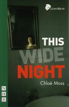 This Wide Night (NHB Modern Plays)